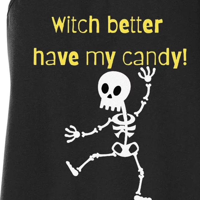 Skeleton Halloween Candy Quote Funny Witch Women's Racerback Tank