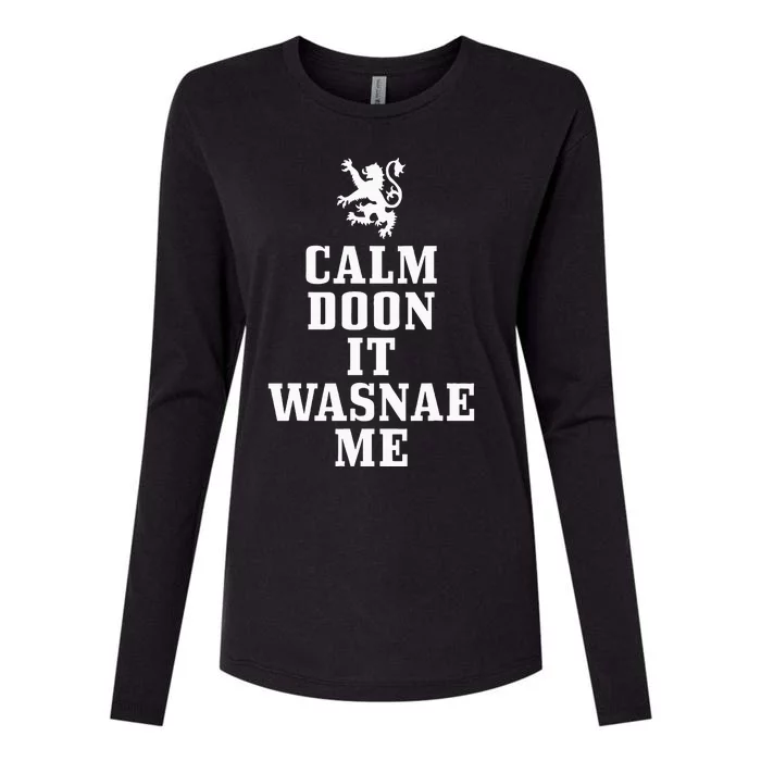 Scottish Heritage Calm Doon It Wasnae Me Scotland Womens Cotton Relaxed Long Sleeve T-Shirt