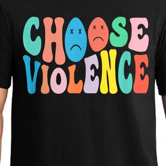 Sarcastic Humor Choose Violence Not Kindness Gag Gift Pajama Set