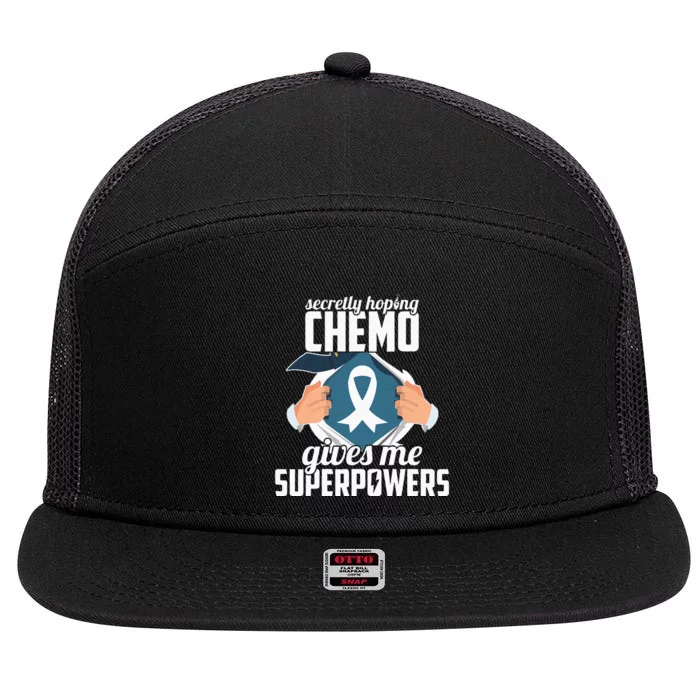 Secretly Hoping Chemo Gives Me Superpowers Cancer Halloween 7 Panel Mesh Trucker Snapback Hat