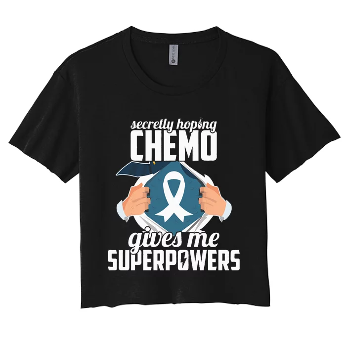 Secretly Hoping Chemo Gives Me Superpowers Cancer Halloween Women's Crop Top Tee