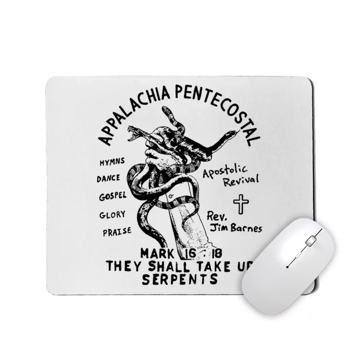 Snake Handling Church Appalachia Pentecostal Mousepad