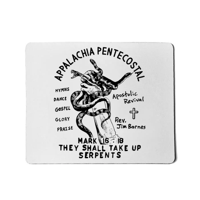 Snake Handling Church Appalachia Pentecostal Mousepad