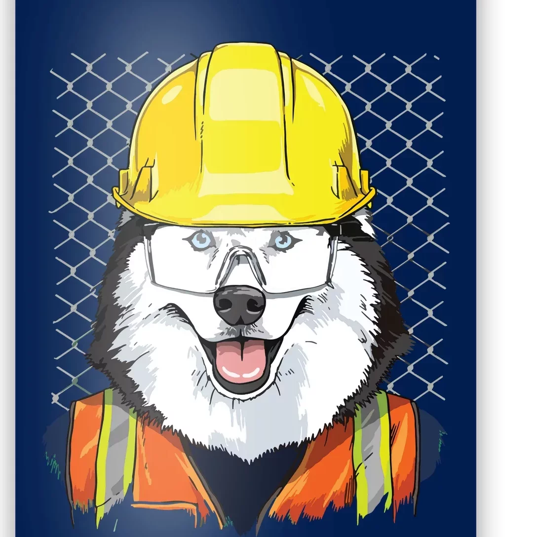 Siberian Husky Construction Worker Siberian Husky Dog Poster