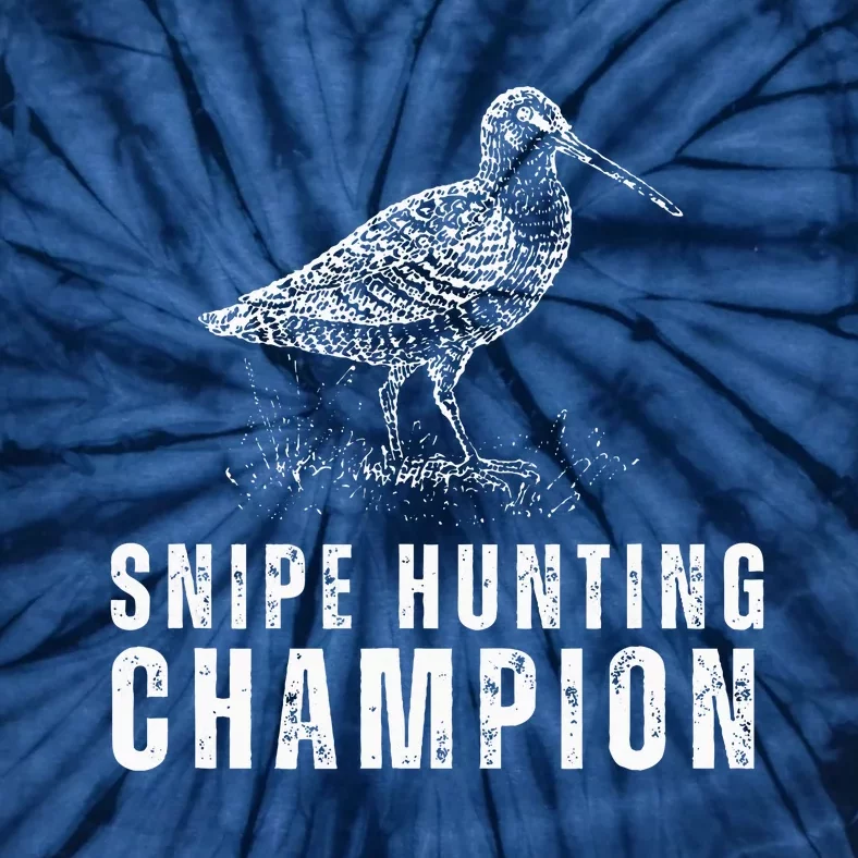 Snipe Hunting Champion Funny Hunting Tie-Dye T-Shirt