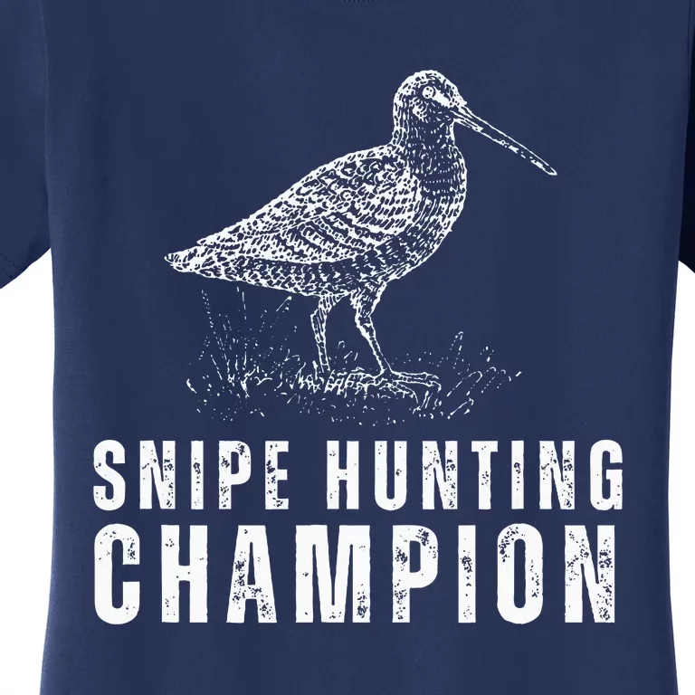 Snipe Hunting Champion Funny Hunting Women's T-Shirt