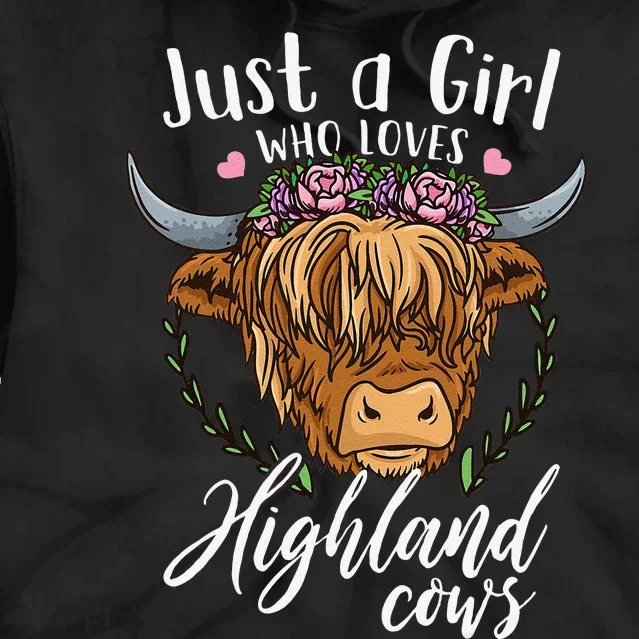 Scottish Highland Cow Just a  Who Loves Highland Cows Tie Dye Hoodie