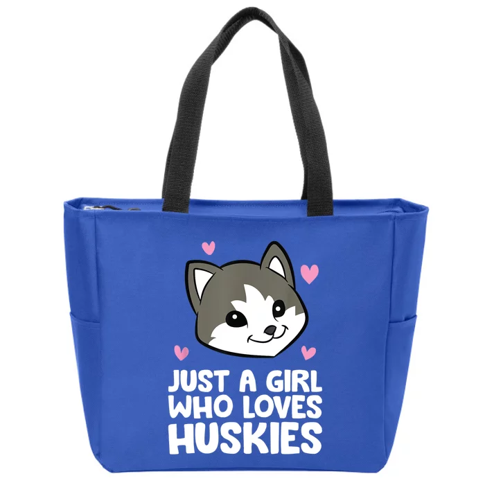 Siberian Husky Dog Just A Girl Who Loves Huskies Gift Zip Tote Bag