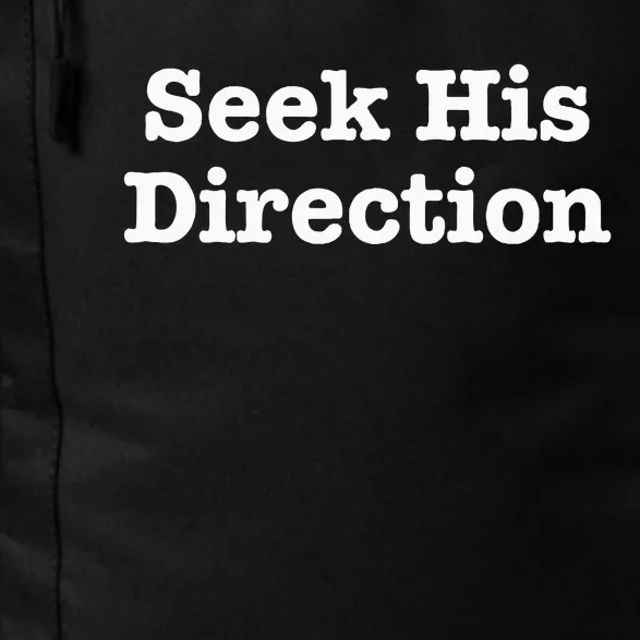 Seek His Direction Motivational Saying Inspirational Daily Commute Backpack