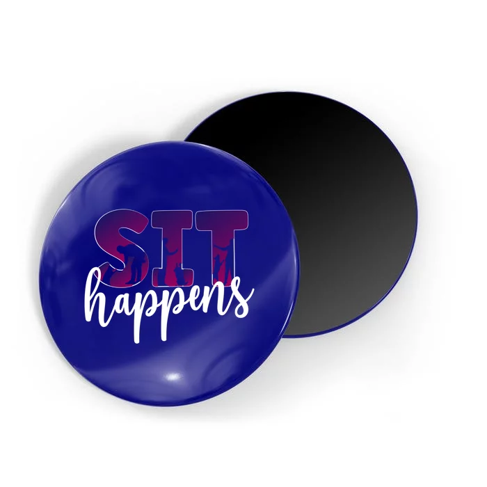 Sit Happens Dog Trainer Dog Training Funny Gift Magnet