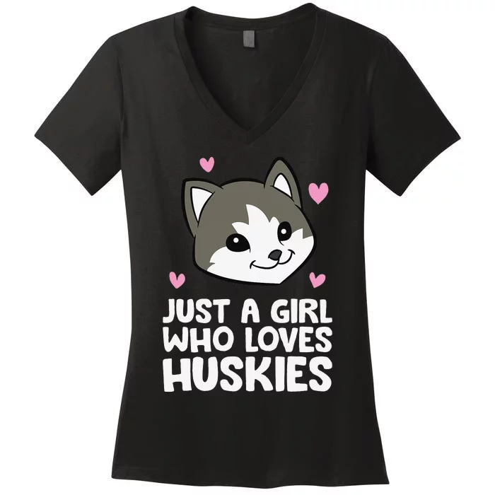 Siberian Husky Dog Just a Who Loves Huskies Women's V-Neck T-Shirt