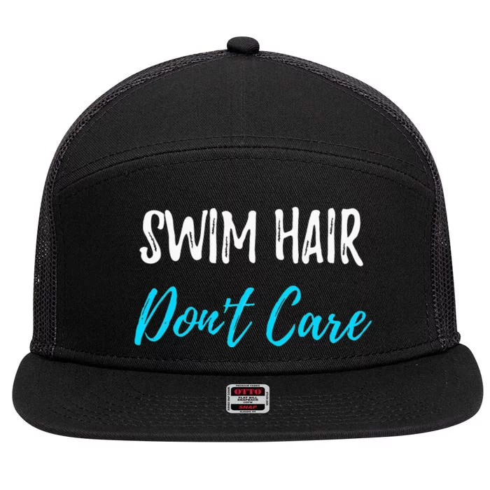 Swim Hair Don't Care Funny Swimming Summer Gift 7 Panel Mesh Trucker Snapback Hat