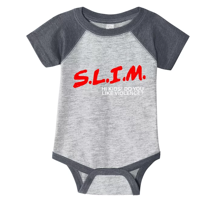 Slim Hi Do You Like Violence Infant Baby Jersey Bodysuit