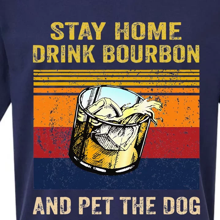 Stay Home Drink Bourbon And Pet The Dog Sueded Cloud Jersey T-Shirt