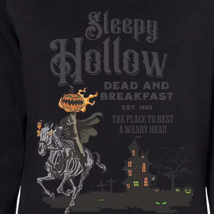 Sleepy Hollow Dead And Breakfast Est 1869 The Place To Rest A Weary Head Womens California Wash Sweatshirt