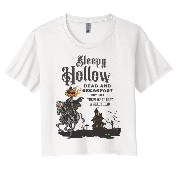 Sleepy Hollow Dead And Breakfast Est 1869 The Place To Rest A Weary Head Women's Crop Top Tee