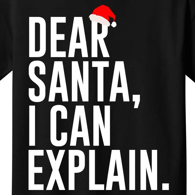 Santa Hat Dear Santa I Can Explain Christmas Kids T-Shirt