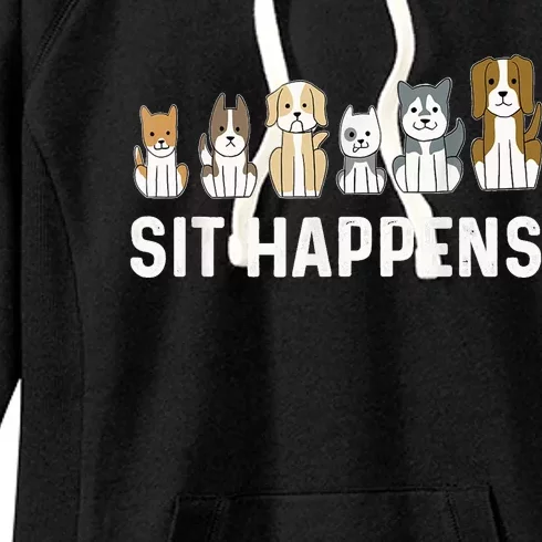 Sit Happens Dog Sitter Pet Sitting Animal Whisperer Women's Fleece Hoodie