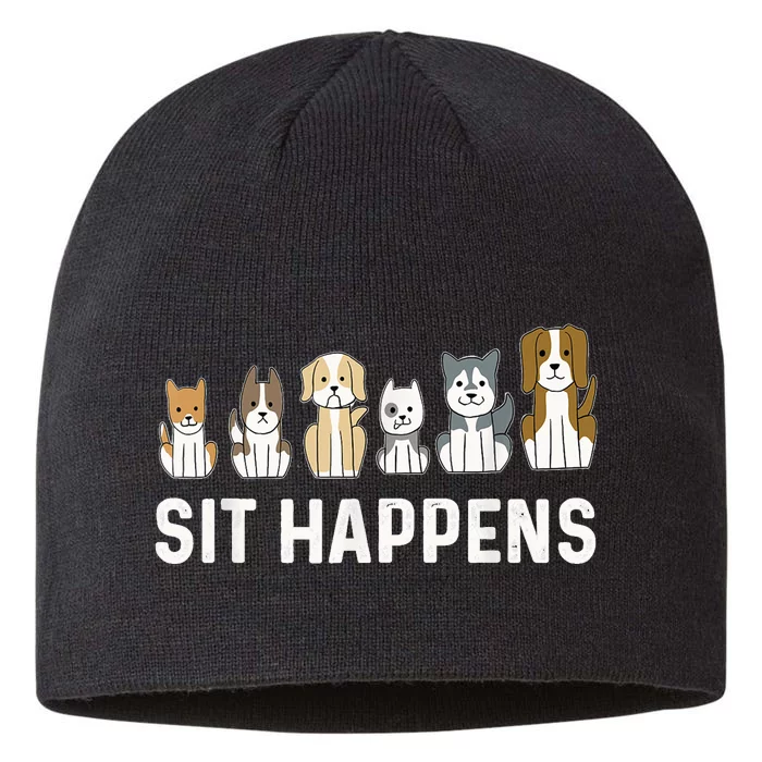 Sit Happens Dog Sitter Pet Sitting Animal Whisperer 8 1/2in Sustainable Knit Beanie