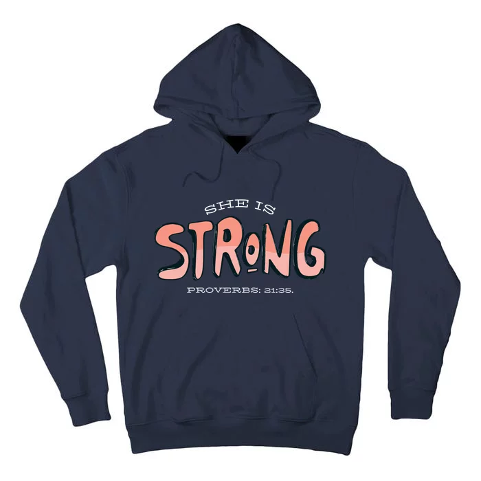 She Is Strong Bible Verse Tall Hoodie