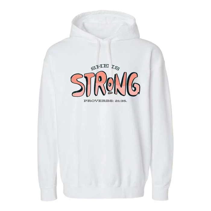 She Is Strong Bible Verse Garment-Dyed Fleece Hoodie