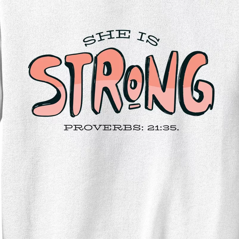 She Is Strong Bible Verse Sweatshirt