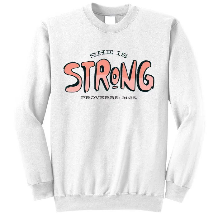 She Is Strong Bible Verse Sweatshirt