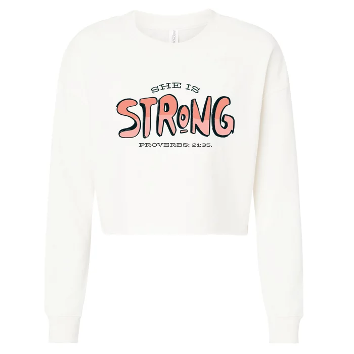 She Is Strong Bible Verse Cropped Pullover Crew