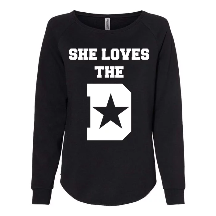 She Loves the D Dallas, Texas Pride Womens California Wash Sweatshirt