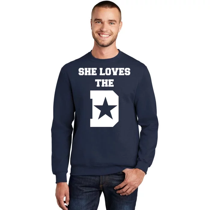 She Loves the D Dallas, Texas Pride Sweatshirt