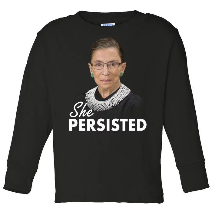 She Persisted RBG Ruth Bader Ginsburg Toddler Long Sleeve Shirt