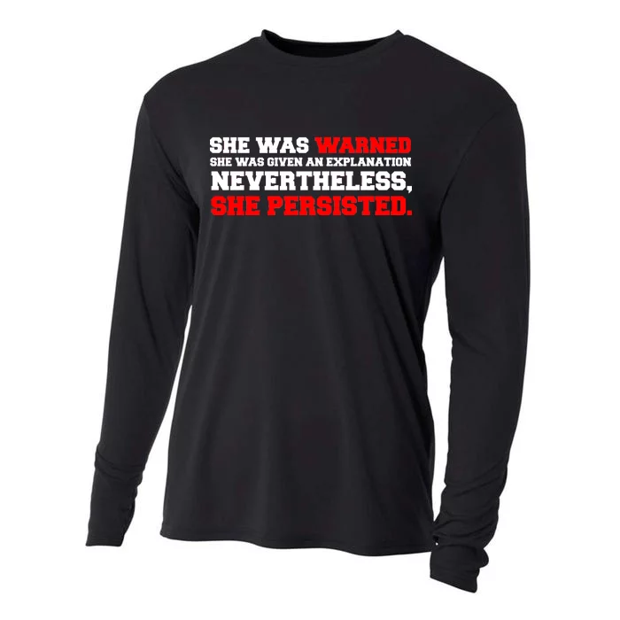 She Was Warned - Given an Explanation. Nevertheless, She Persisted. Cooling Performance Long Sleeve Crew