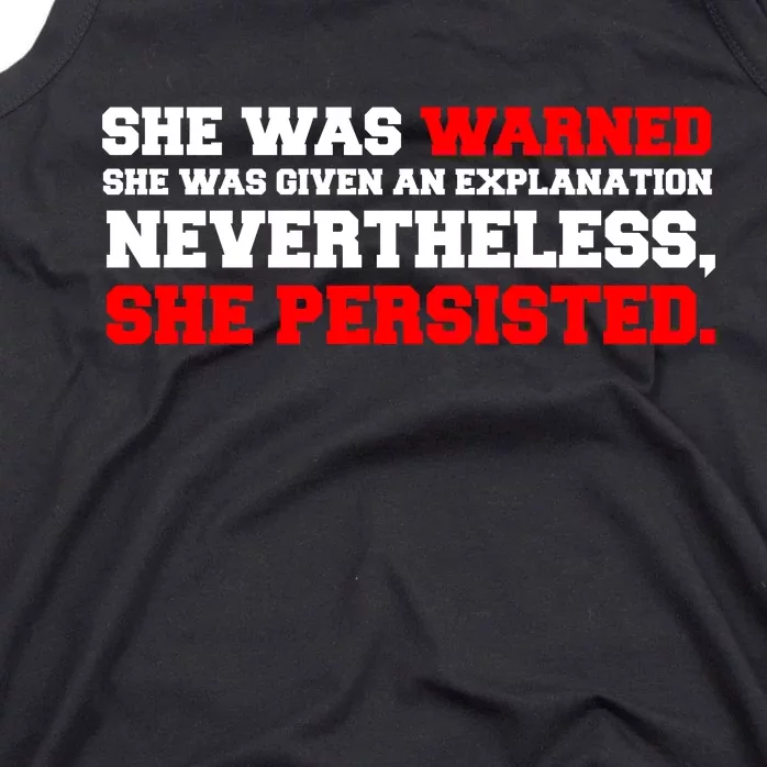 She Was Warned - Given an Explanation. Nevertheless, She Persisted. Tank Top