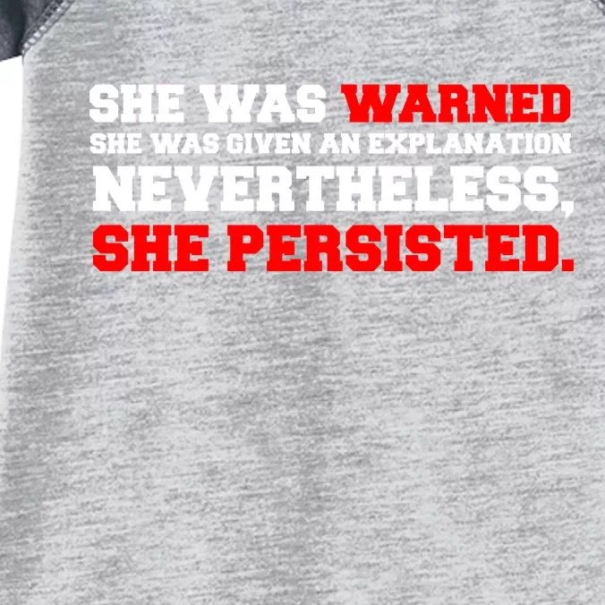 She Was Warned - Given an Explanation. Nevertheless, She Persisted. Infant Baby Jersey Bodysuit