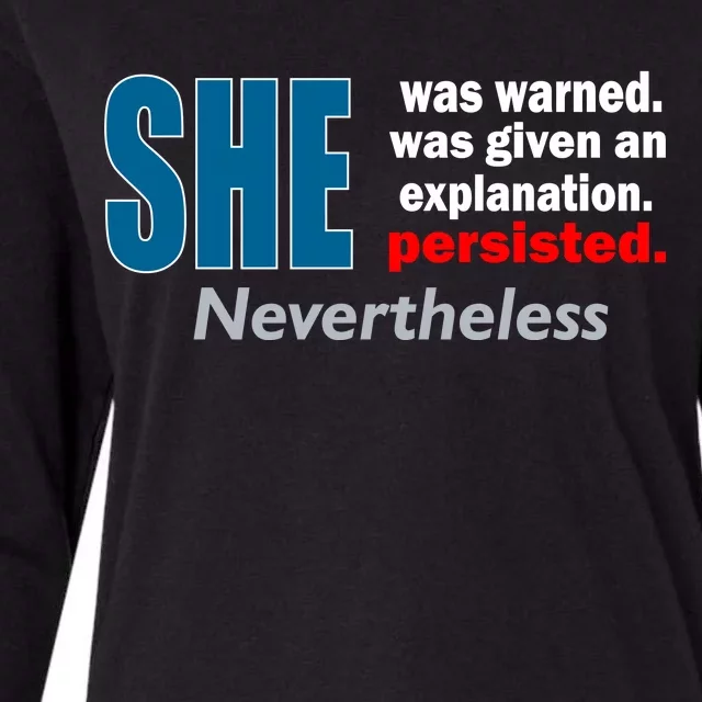 She Was Warned Given An Explanation Persisted Nevertheless Womens Cotton Relaxed Long Sleeve T-Shirt