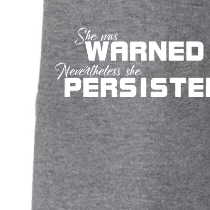 She Was Warned Nevertheless, She Persisted. Protest Doggie 3-End Fleece Hoodie