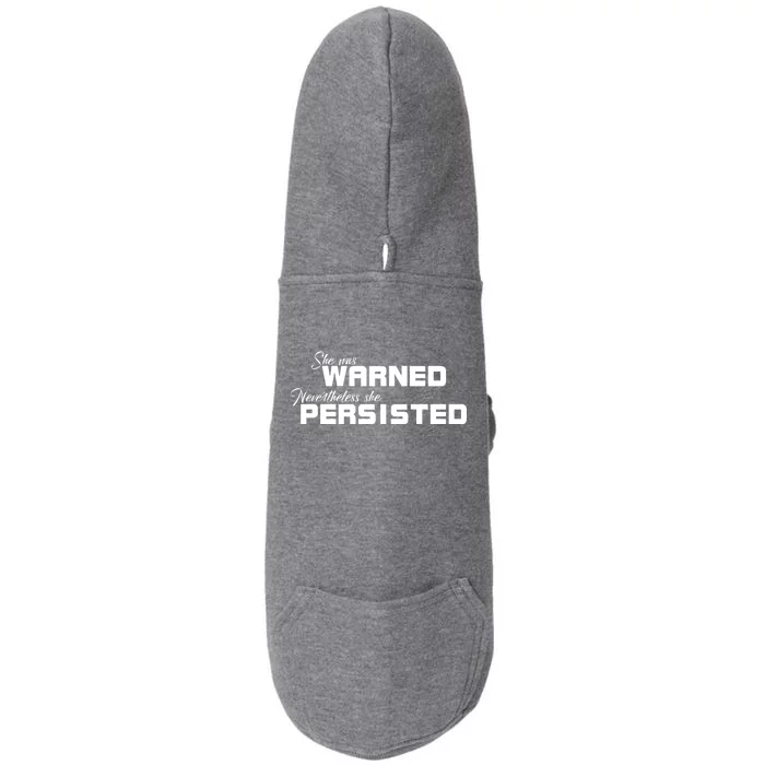 She Was Warned Nevertheless, She Persisted. Protest Doggie 3-End Fleece Hoodie