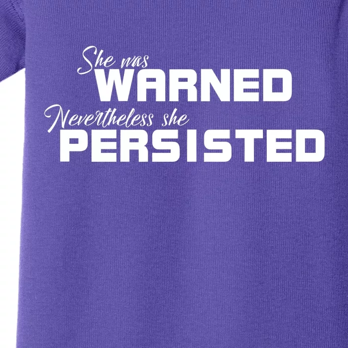 She Was Warned Nevertheless, She Persisted. Protest Baby Bodysuit