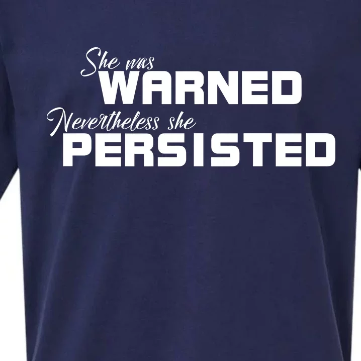 She Was Warned Nevertheless, She Persisted. Protest Sueded Cloud Jersey T-Shirt