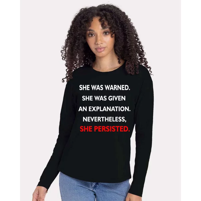 She Was Was Warned Nevertheless Persisted Womens Cotton Relaxed Long Sleeve T-Shirt