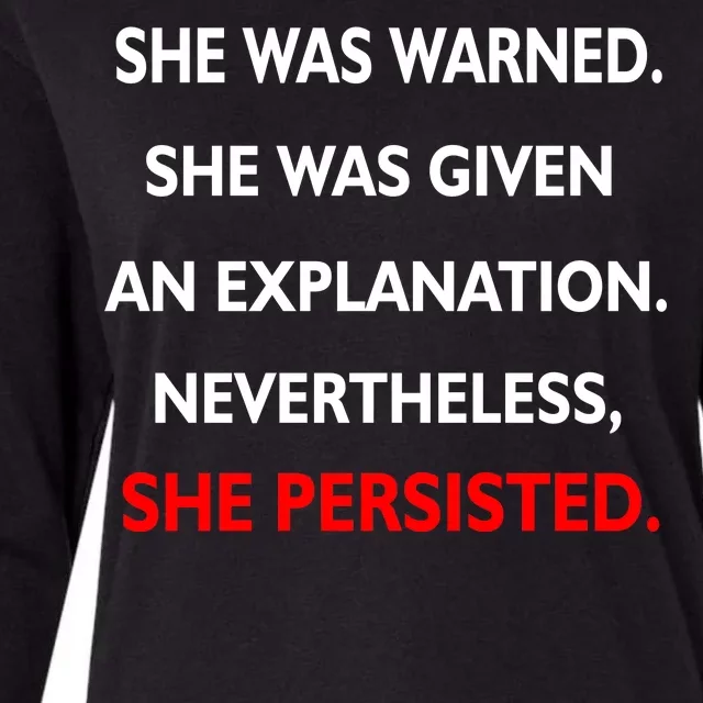 She Was Was Warned Nevertheless Persisted Womens Cotton Relaxed Long Sleeve T-Shirt