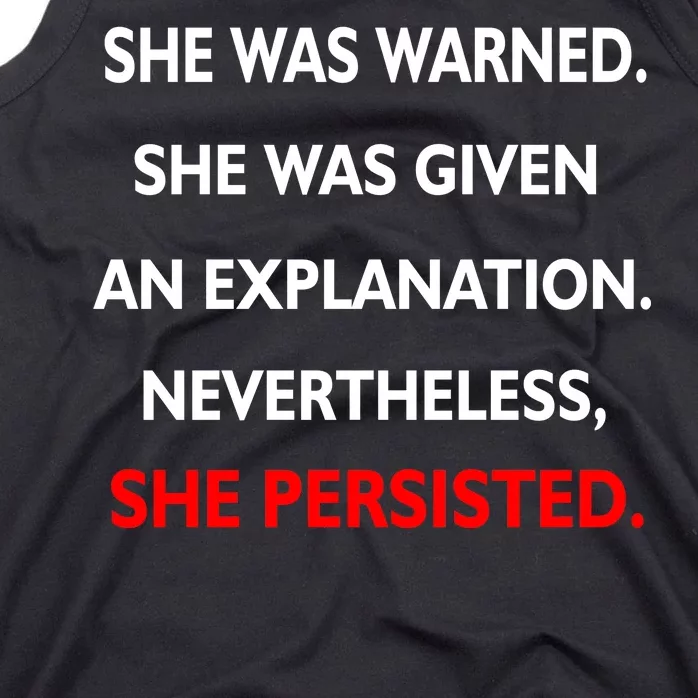 She Was Was Warned Nevertheless Persisted Tank Top