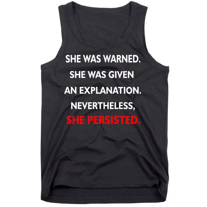 She Was Was Warned Nevertheless Persisted Tank Top