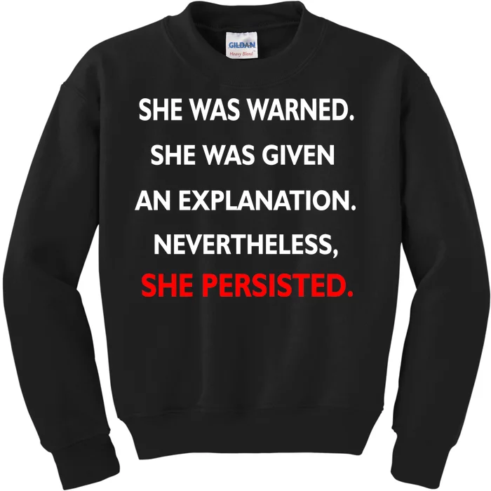 She Was Was Warned Nevertheless Persisted Kids Sweatshirt