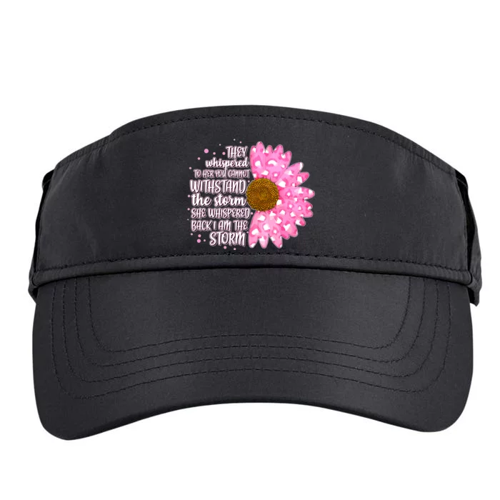 She Whispers Back I Am The Storm Pink Flower Adult Drive Performance Visor