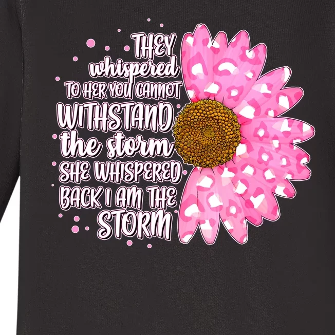 She Whispers Back I Am The Storm Pink Flower Baby Long Sleeve Bodysuit