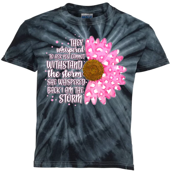 She Whispers Back I Am The Storm Pink Flower Kids Tie-Dye T-Shirt