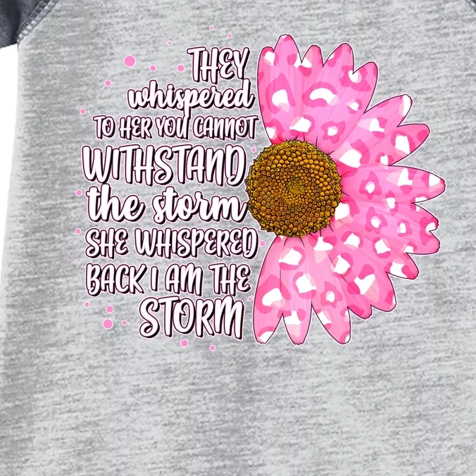 She Whispers Back I Am The Storm Pink Flower Infant Baby Jersey Bodysuit