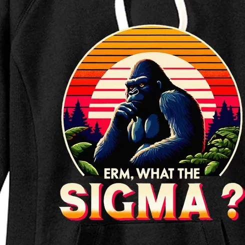 Sarcastic Humor Erm What The Sigma Funny Ironic Women's Fleece Hoodie