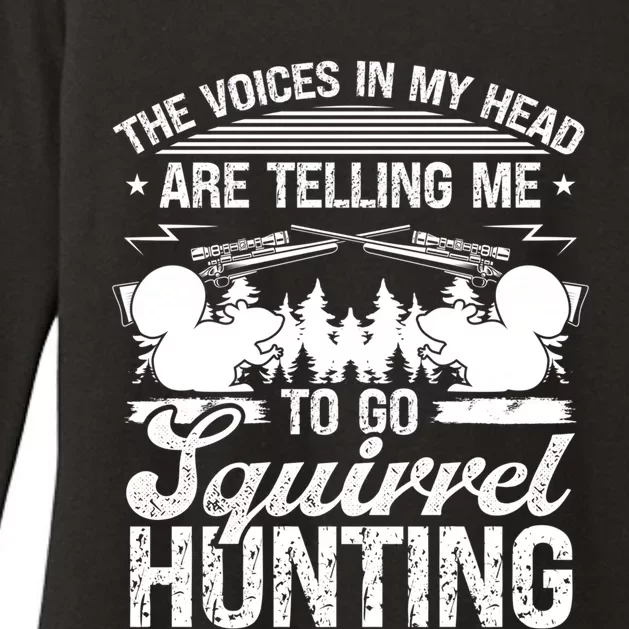 Squirrel Hunting Essential Voices In My Head Squirrel Hunter Cool Gift Womens CVC Long Sleeve Shirt